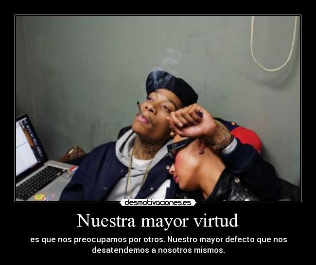 carteles unicorniosfelices cokelde89 wiz khalifa tan borde tu tan bueno desmotivaciones