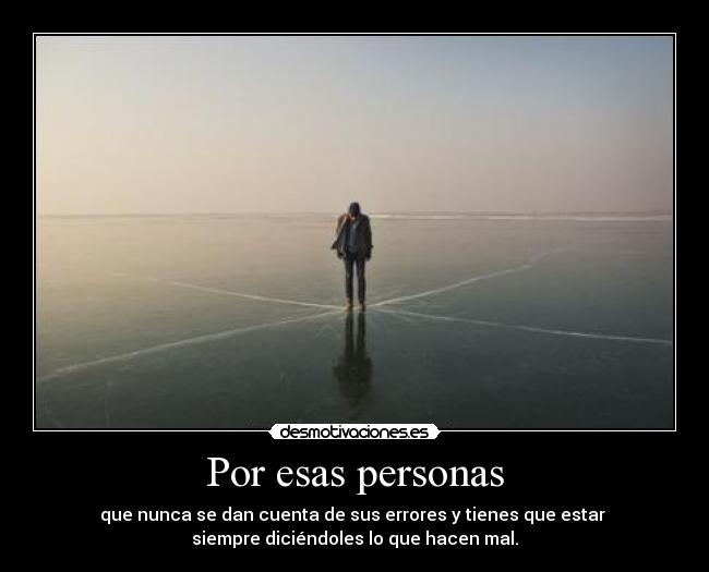 Por esas personas -