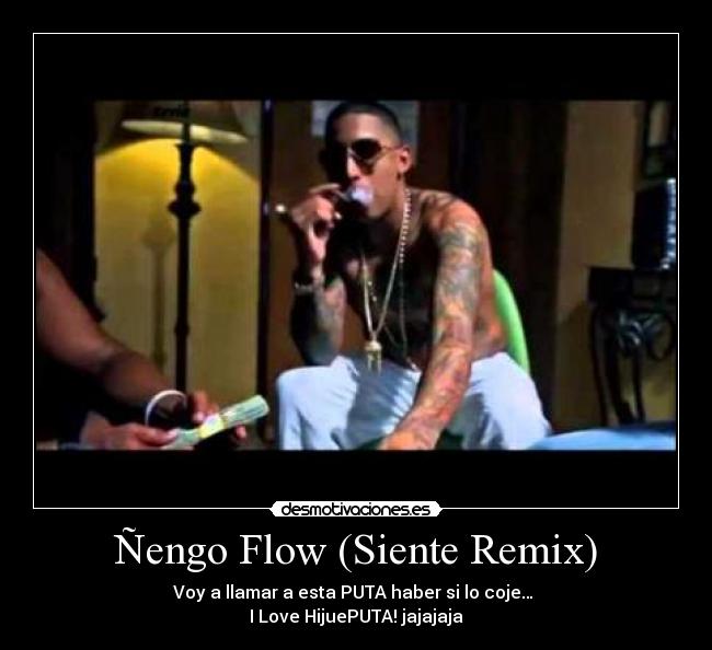 Ñengo Flow (Siente Remix) - 