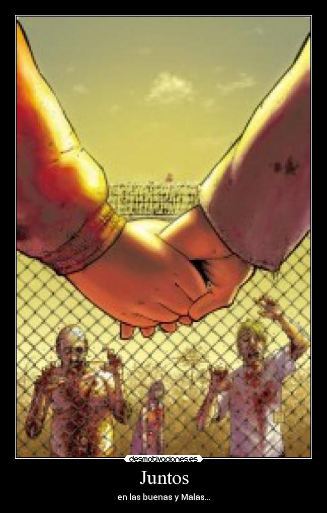 Juntos - en las buenas y Malas...