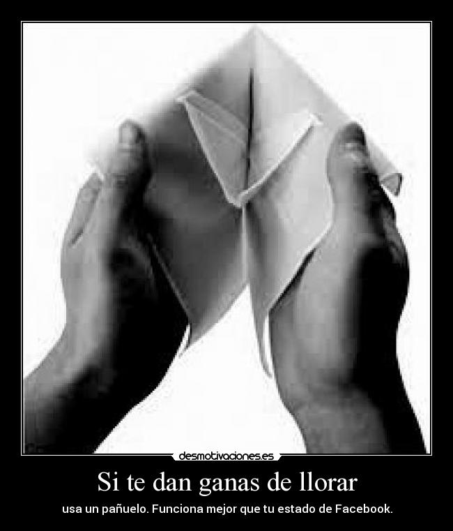Si te dan ganas de llorar - 
