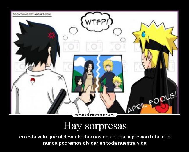 Hay sorpresas - en esta vida que al descubrirlas nos dejan una impresion total que
nunca podremos olvidar en toda nuestra vida