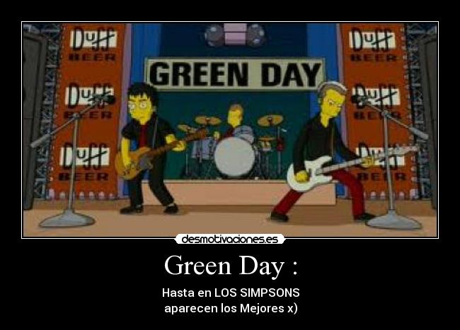 Green Day : - 