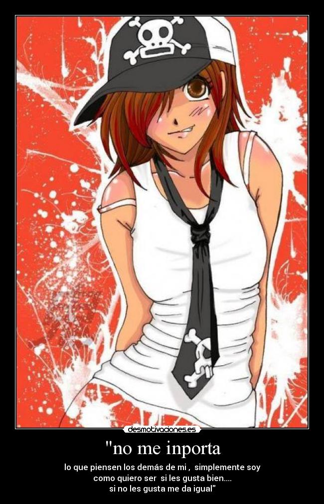 no me inporta -