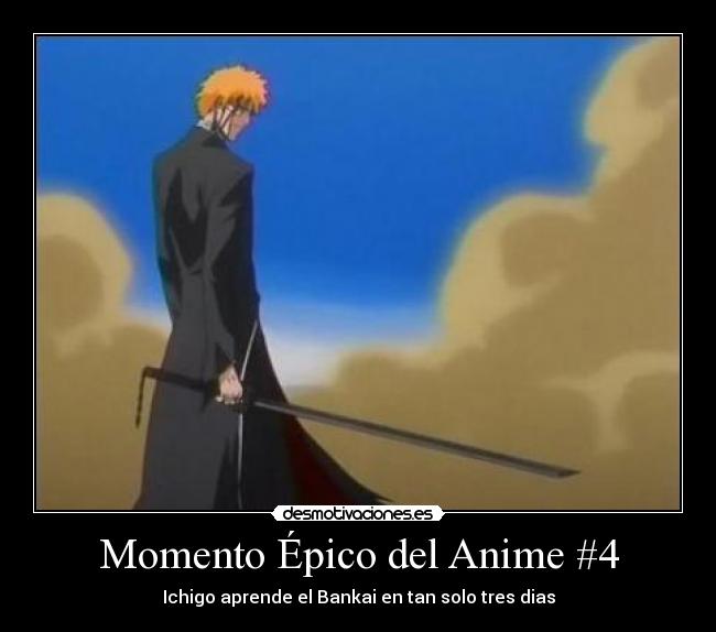 carteles anime anime manga kurosaki ichigo bankai momento epico del anime desmotivaciones