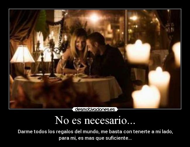 No es necesario... - 