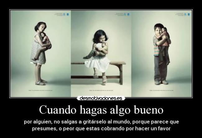 Cuando hagas algo bueno -