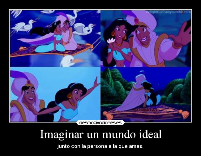 Imaginar un mundo ideal - 