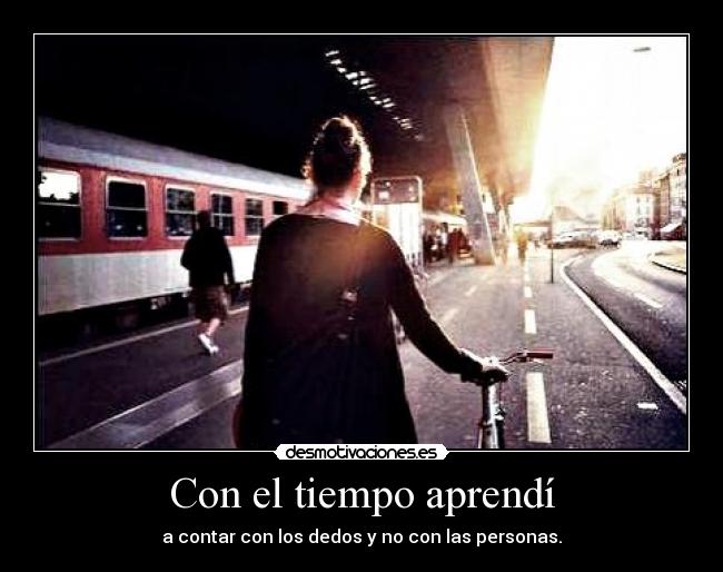Con el tiempo aprendí -