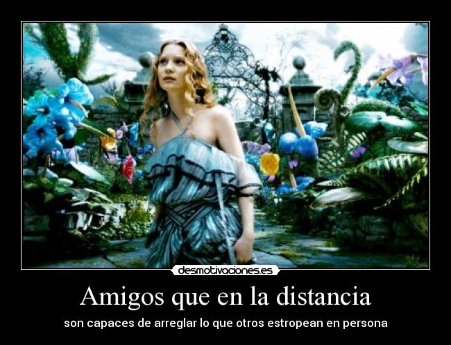 Amigos que en la distancia -
