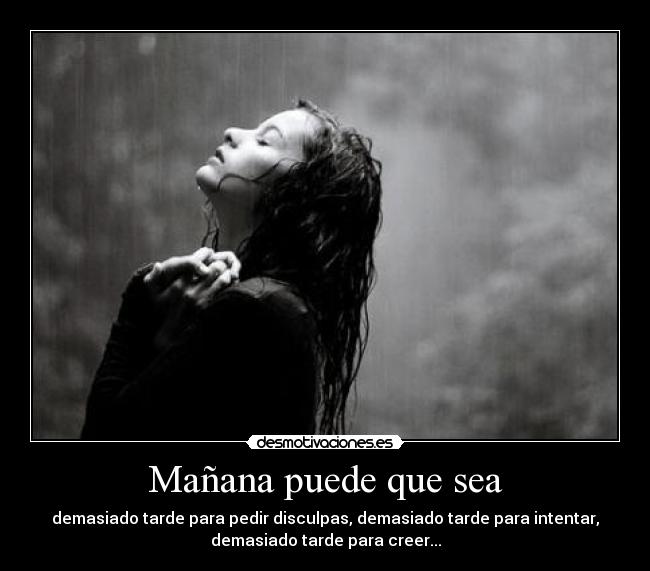 Mañana puede que sea -