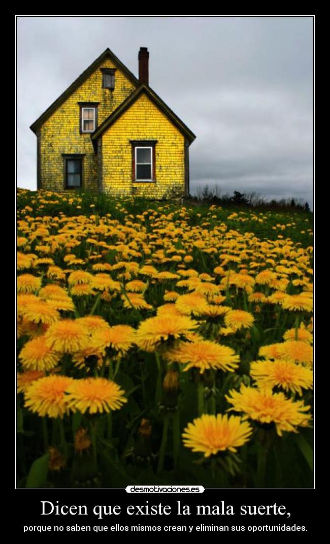 Dicen que existe la mala suerte, - 