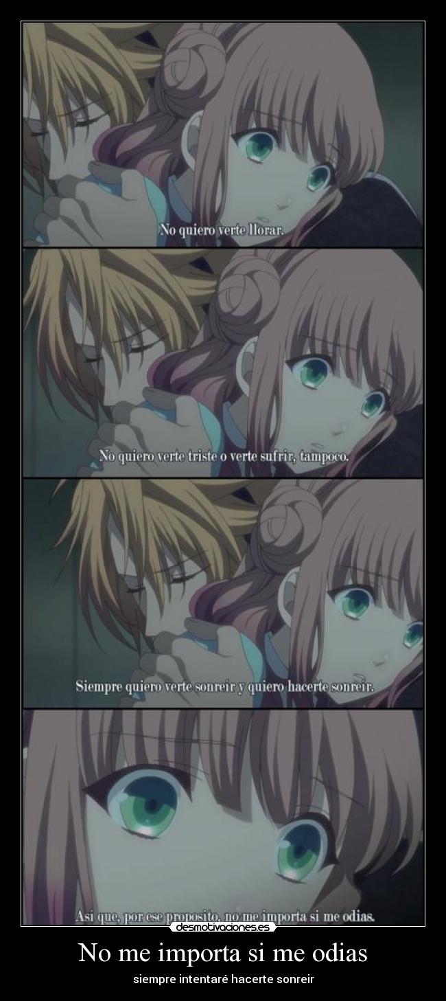 No me importa si me odias - 