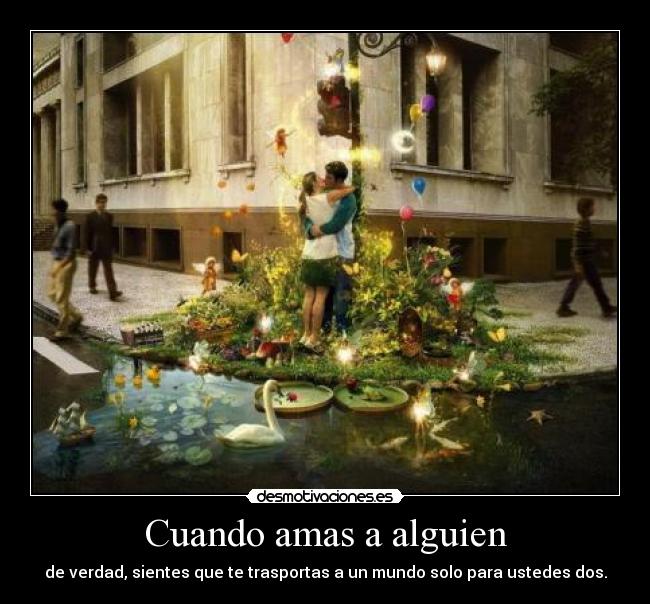 Cuando amas a alguien -