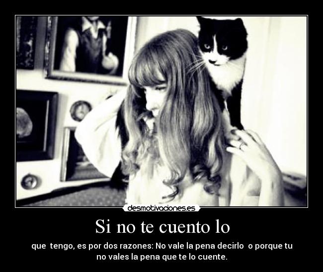 Si no te cuento lo - 