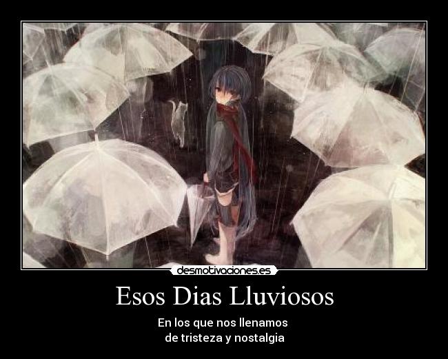 Esos Dias Lluviosos - 