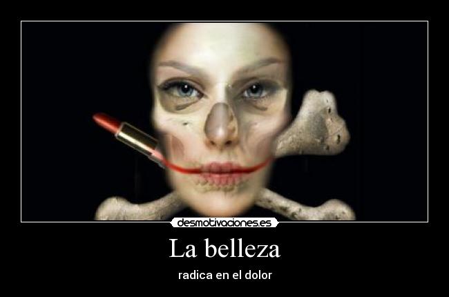 carteles belleza desmotivaciones