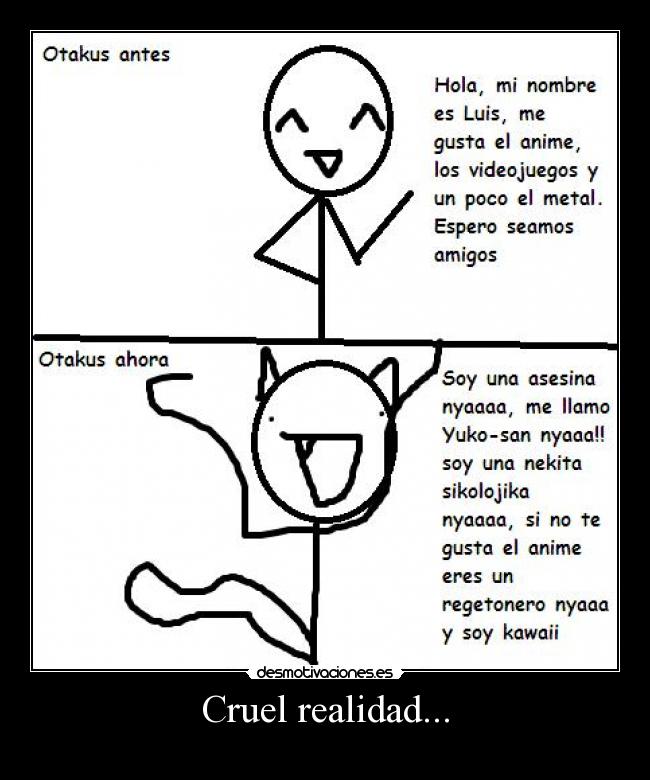 Cruel realidad... - 