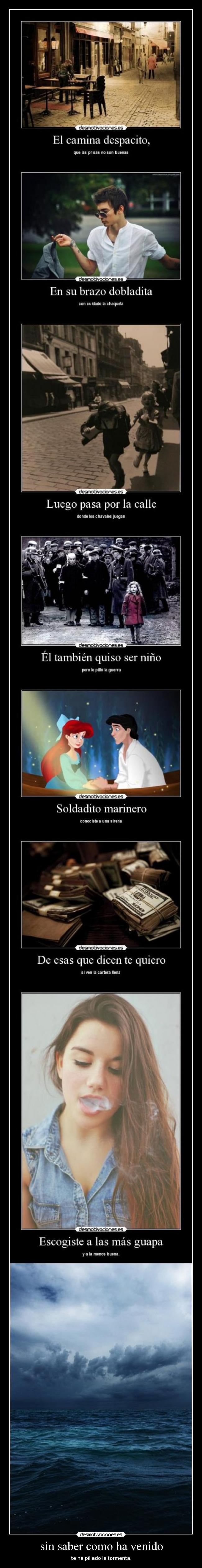 sin saber como ha venido -