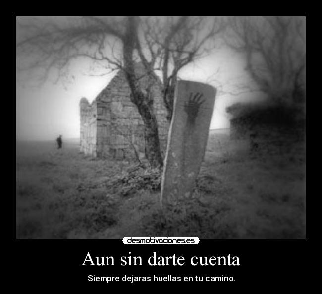 carteles imagen tenebrosa desmotivaciones