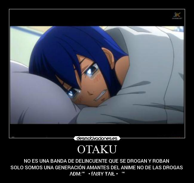 OTAKU - NO ES UNA BANDA DE DELINCUENTE QUE SE DROGAN Y ROBAN
SOLO SOMOS UNA GENERACIÓN AMANTES DEL ANIME NO DE LAS DROGAS
ΛÐM:™◄●═•║fΛIЯY●ŦΛIŁ║•═●►™