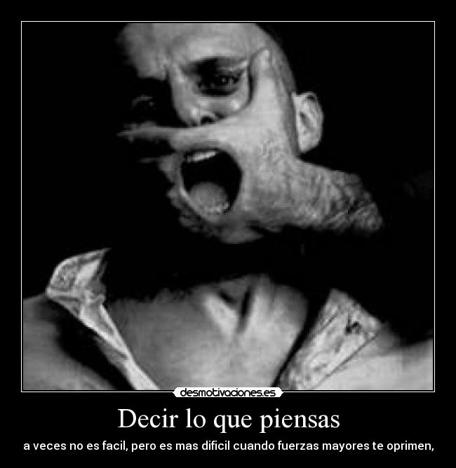 Decir lo que piensas -