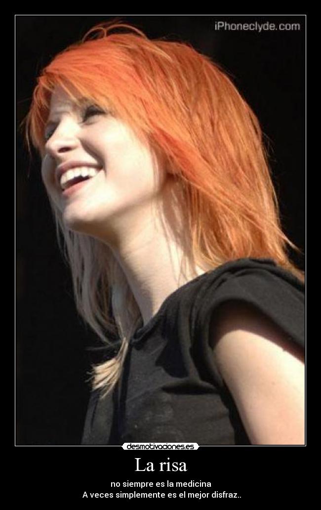 carteles risa risa mejor medicina hayley williams desmotivaciones