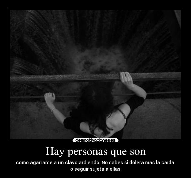 Hay personas que son - 