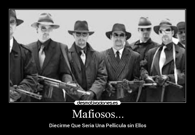 Mafiosos... - 