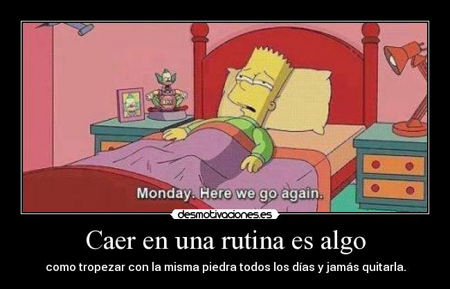 carteles desmo02 bueno eso fue que bino mente por que cuarto bart rosa desmotivaciones