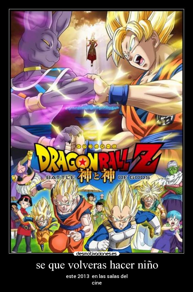 se que volveras hacer niño - este 2013 en las salas del
cine