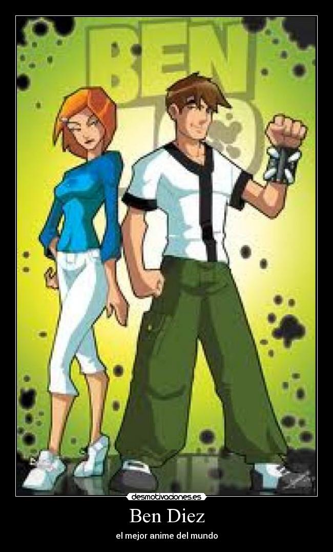 Ben Diez - el mejor anime del mundo