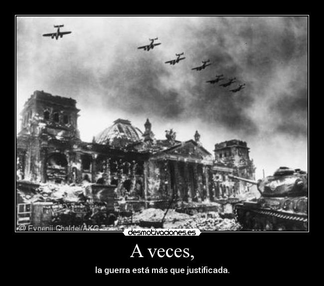 A veces, -