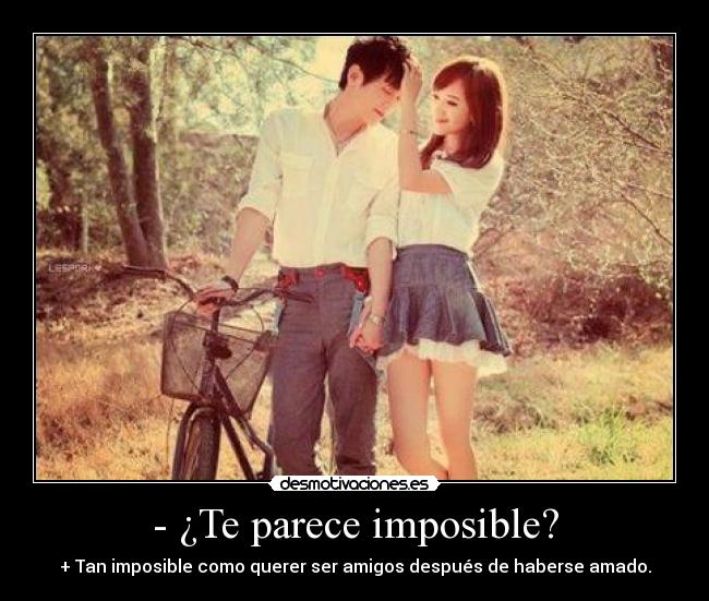 carteles imposible imposible dannaconsentida desmotivaciones