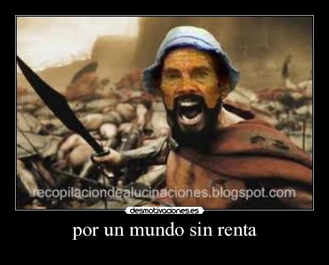 por un mundo sin renta - 