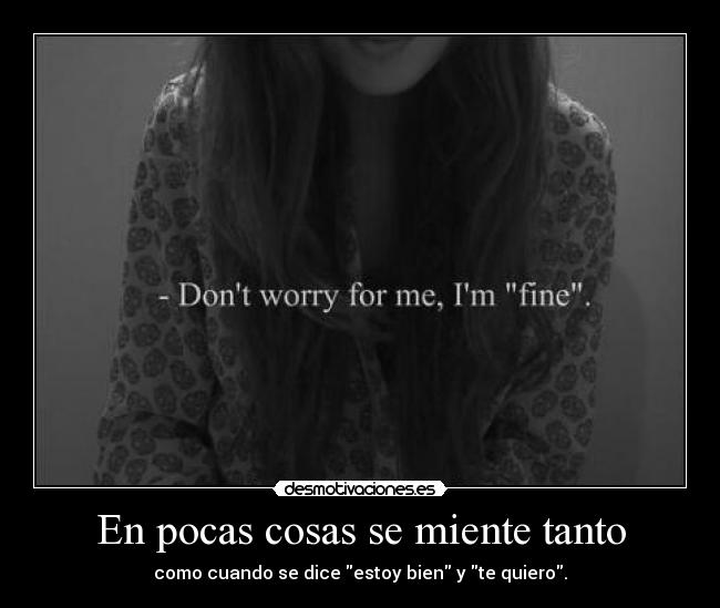 En pocas cosas se miente tanto - 