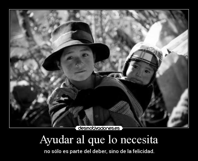 Ayudar al que lo necesita -