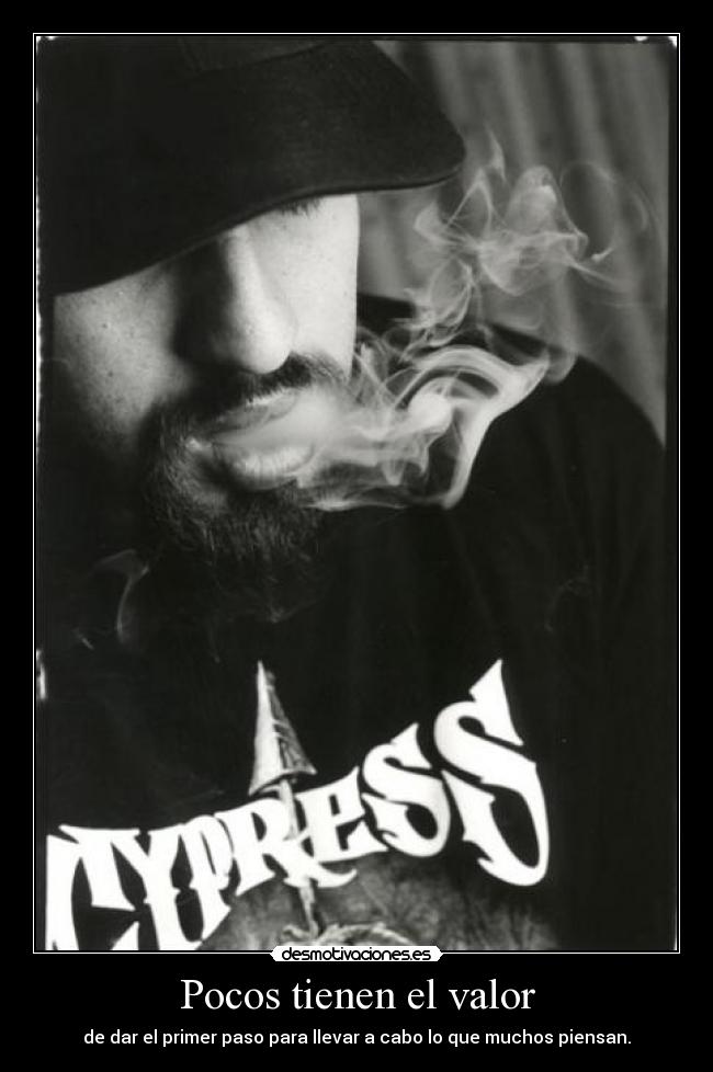 Pocos tienen el valor -