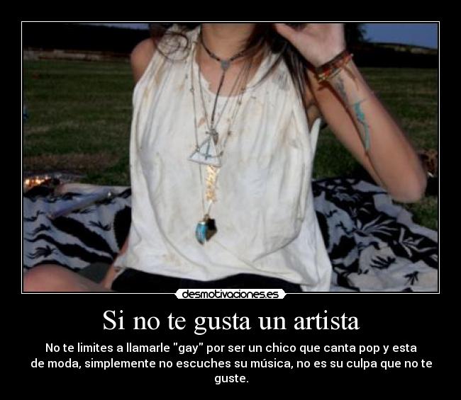 Si no te gusta un artista -