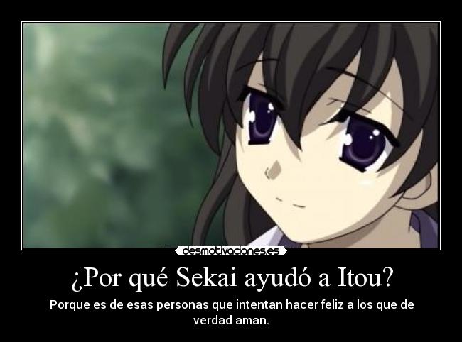 ¿Por qué Sekai ayudó a Itou? -