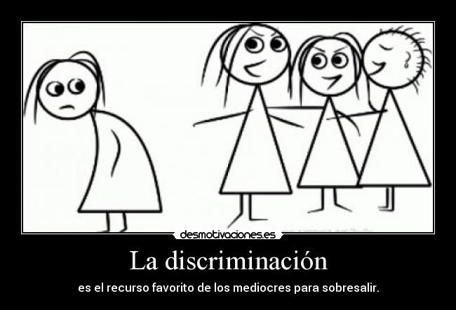 La discriminación - 