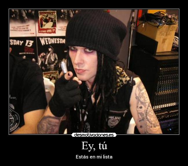 Ey, tú - Estás en mi lista