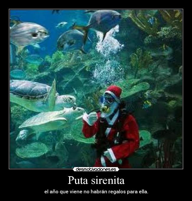 Puta sirenita -