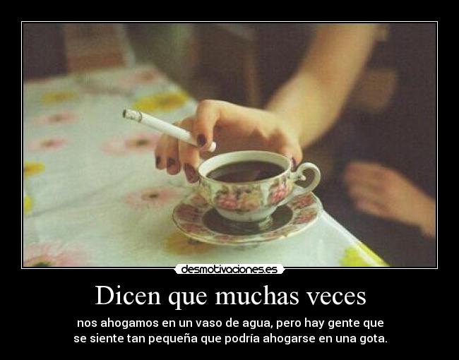 Dicen que muchas veces -