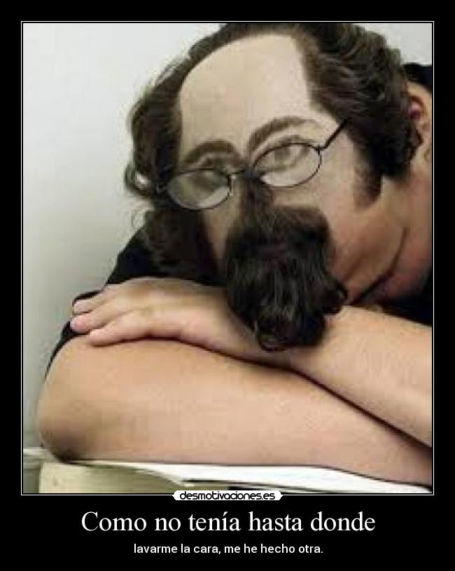 Como no tenía hasta donde - 
