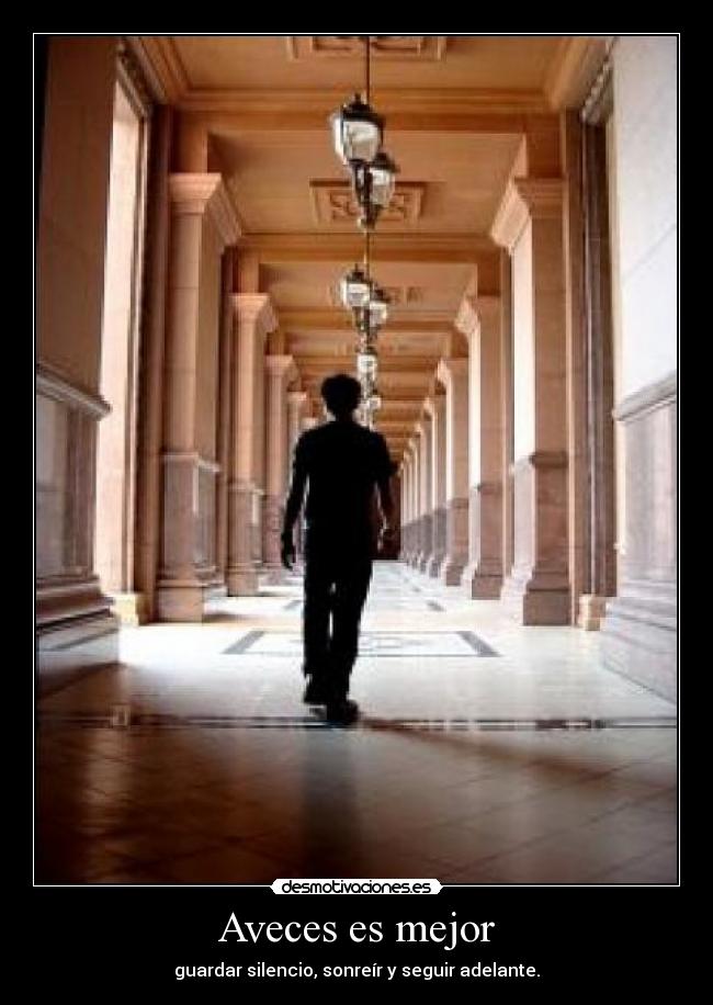 Aveces es mejor - guardar silencio, sonreír y seguir adelante.