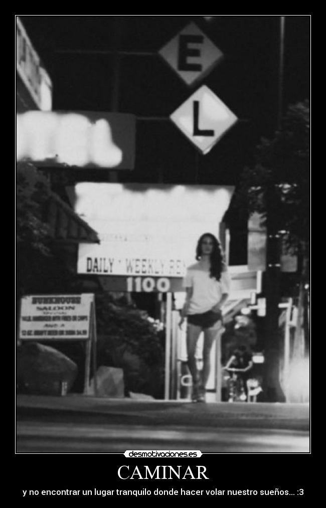 CAMINAR - y no encontrar un lugar tranquilo donde hacer volar nuestro sueños... :3