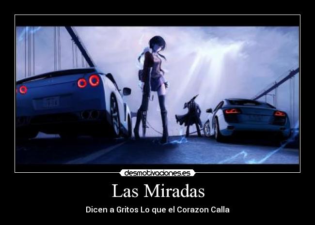 Las Miradas - Dicen a Gritos Lo que el Corazon Calla