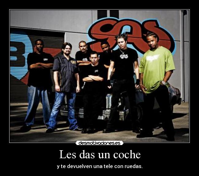 Les das un coche -