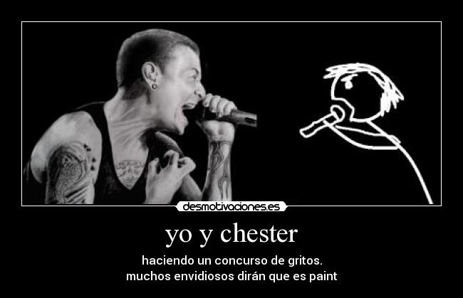 yo y chester -